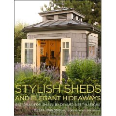 Stylish Sheds and Elegant Hideaways: Big Ideas for Small Backyard Destinations
