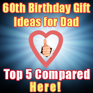Birthday Gift Ideas For Dad