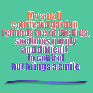 small courtyard garden ideas quote