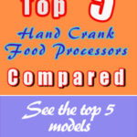 Hand Crank Food Processor