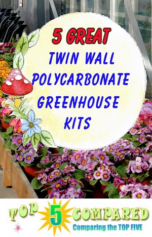 Twin Wall Polycarbonate Greenhouse Kit
