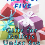 Gifts for Golfers Under $50