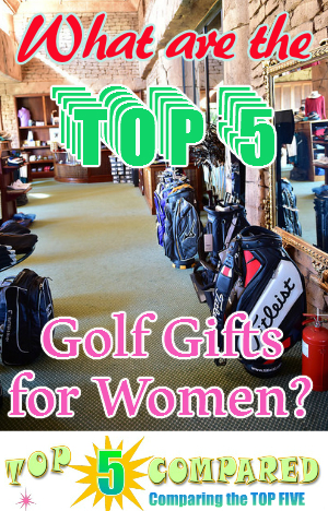 Golf Gifts for Women