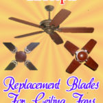 Replacement Blades For Ceiling Fans
