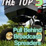 Pull Behind Broadcast Spreader