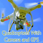 Quadcopter With Camera and GPS